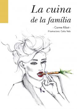 Celia Vela illustrates the recipe book of Carme Ribot